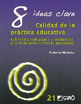 Calidad de la Prctica Educativa 8 Ideas Clave