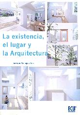 La Existencia, el Lugar y la Arquitectura