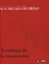 Encargado de Obras Tecnologa de la Construccin Vol 3