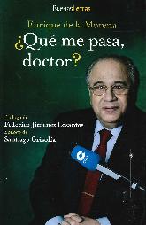 Qu me pasa, doctor?