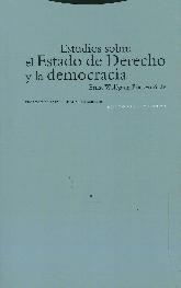 Estudios sobre el Estado de Derecho y la Democracia