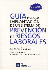 Gua para la implantacin de un sistema de prevencin de riesgos laborales