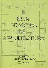 Gua Prctica de Arquitectura Tomo I ( Edif. Entre Medianeras )