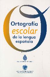 Ortografía Escolar de la Lengua Española