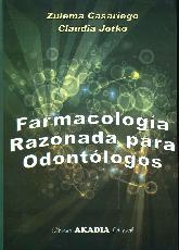 Farmacologa Razonada para Odontlogos