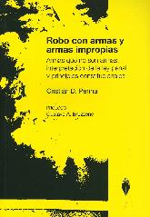 Robo con Armas y Armas Impropias