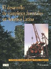El Desarrollo de Complejos Forestales en Amrica Latina