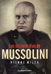 Los ltimos das de Mussolini
