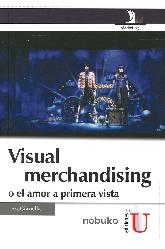 Visual Merchandising o el amor a primera vista