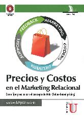 Precios y costos en el Marketing Relacional