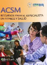 ACSM Recursos para el especialista en fitness y salud