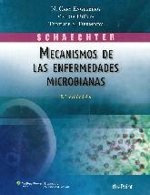 Mecanismos de las Enfermedades Microbianas Schaechter