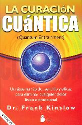La Curación Cuántica ( Quantum Entrainnnent )