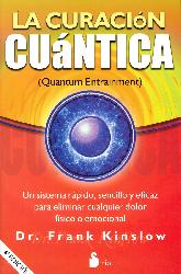 La Curacin Cuntica ( Quantum Entrainnnent )