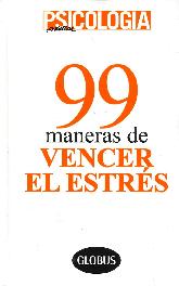 99 Maneras de Vencer el Estrs