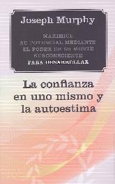 La confianza en uno mismo y la autoestima