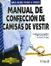 Manual de confeccin de camisas de vestir. Una gua paso a paso