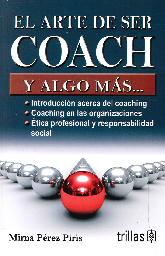 El arte del ser Coach y algo ms