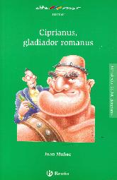 Ciprianus, gladiador romanus