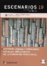 Escenarios 19 Cuestin Urbana y Problemas Sociales: implicancias de la dimensin territorial