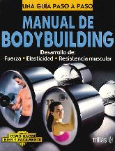 Manual de bodybuilding. Una gua paso a paso