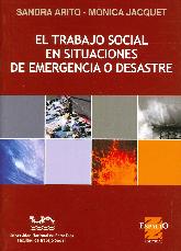 El trabajo social en situaciones de emergencia o desastre