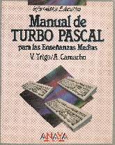 Manual de Turbo Pascal para las enseanzas medias