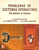 Problemas de sistemas operativos de la base al diseo