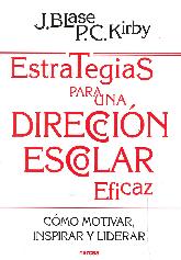 Estrategias para una direccin escolar eficaz