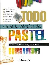 Todo sobre la tcnica del Pastel