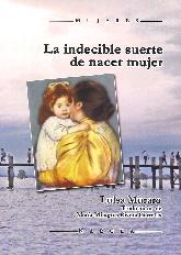 La indecible suerte de nacer mujer