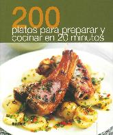 200 platos para prepara y cocinar en 20 minutos