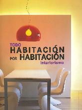 Todo Habitacin por Habitacin Interiorismo