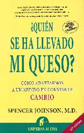  Quien se ha llevado mi queso ? 