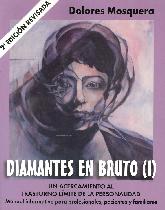 Diamantes en Bruto ( I )