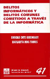 Delitos informticos y delitos comunes cometidos a travs de la informtica