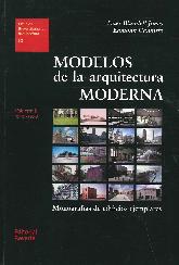 Modelos de la arquitectura moderna Volumen II 1945-1990