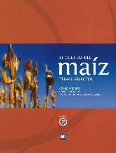 El cultivo del maz