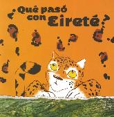  Qu paso con Eirete ?