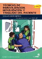 Técnicas de inmovilización, movilización y traslado del paciente