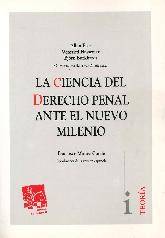 La ciencia del derecho penal ante el nuevo milenio