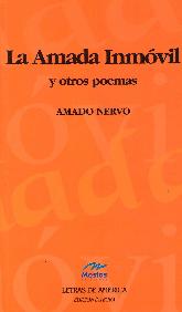 La amada inmovl y otros poemas