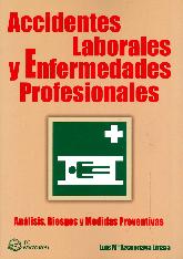Accidentes Laborales y Enfermedades Profesionales