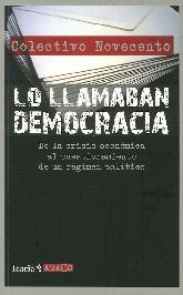 Lo llamaban democracia