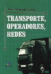 Transporte, operadores, redes