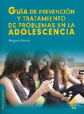 Gua de prevencin y tratamiento de problemas en la adolescencia