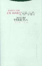 Espectros de Marx El estado de la deuda, el trabajo del duelo y la nueva internacional