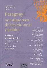 Paraguay: Investigaciones de historia social y poltica