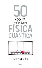 50 cosas que hay que saber sobre Fsica Cuntica