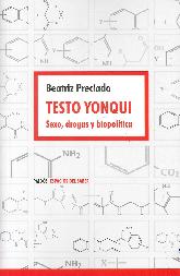 Testo Yonqui Sexo, drogas y biopoltica